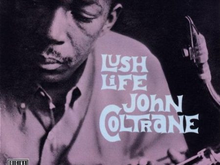 COLTRANE, JOHN - LUSH LIFE Sale