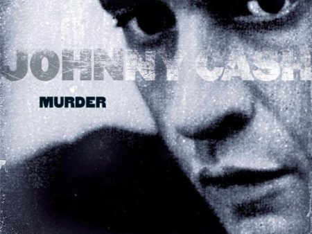 CASH, JOHNNY - MURDER For Cheap