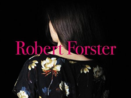 ROBERT FORSTER - SONGS TO PLAY For Cheap